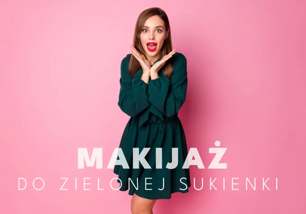 Makijaż do zielonej sukienki: Idealne kolory i porady