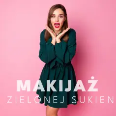 Zachwycona kobieta w zielonej sukience, z ustami pomalowanymi na czerwono, prezentuje inspiracje na makijaż do zielonej sukienki.